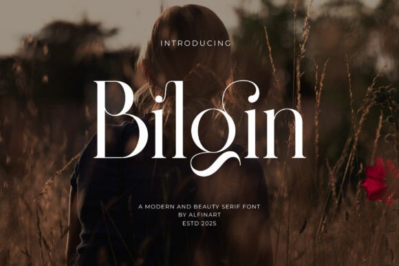 Bilgin: The Modern Serif Font for Bold Campaigns