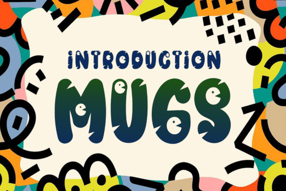 Mugs Font: Adding Playful Personality to Web Design