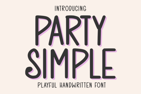 Party Simple: The Handwritten Font That Powers Campaigns