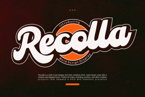 Recolla: A Bold Script Font